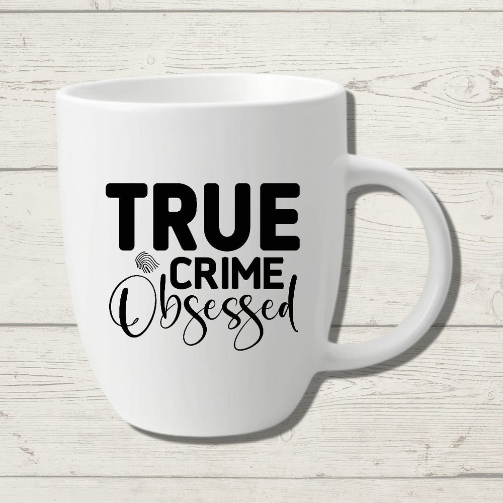 True Crime Obsessed Ceramic Mug